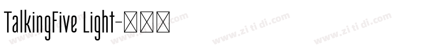 TalkingFive Light字体转换